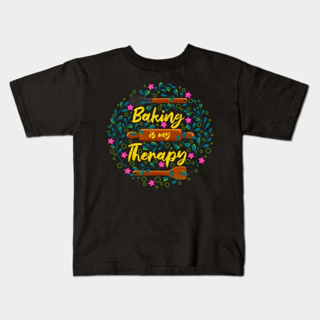 Baking is My Therapy Kids T-Shirt by Tebscooler